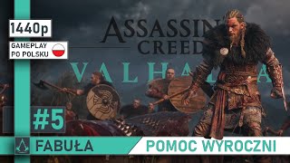 Assassin's Creed: Valhalla | #5 | Pomoc Wyroczni | FABUŁA | Valka | 1440p | Gameplay po polsku