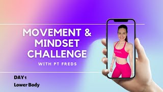 DAY 1 - Movement & Mindset Challenge