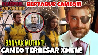 BERTABUR CAMEO TERBESAR? FULL XMEN DEADPOOL & WOLVERINE! NOSTALGIA KEMBALI PARA MUTANT X-MEN MARVEL!