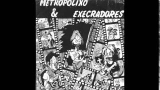 Metropolixo e Execradores (Split EP Completo)