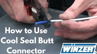 How to Use Cool Seal Butt Connector