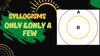 SYLLOGISM |ONLY &ONLY A FEW CONCEPT|IBPS PO/CLERK |SBI|RBI|TSPSC|REASONING|HIMA TUTORIALS