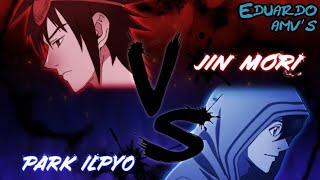 Jin Mori vs Park Ilpyo AMV