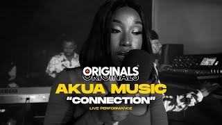 Akua Music - Connection (Originals Live Performance)