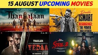 Top 10 Upcoming 15th August Release Movies in 2024 || (Hindi) South Upcoming Films | Stree 2 | Vedda