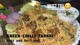 Green chilli tahari || so tasty and delicious🤤 || tahari recipe|| MUST TRY😋|| #youtube #cooking