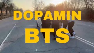 "DOPAMIN" -  Behind The Scenes