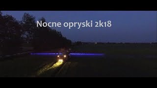 Nocne Opryski & Nawozy 2018