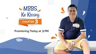 Part-3 MBBS Ke Kissey by PSM Expert, Dr. Vivek Jain | Chapter 3 #MBBS #MBBSlife #MAMC #LifeAtMAMC