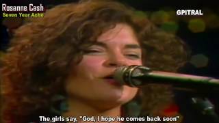 Rosanne Cash Seven Year Ache lyrics