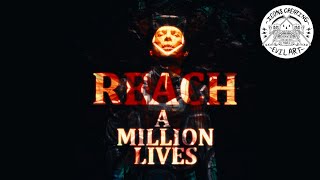 REACH - A Million Lives (Official Visualizer)