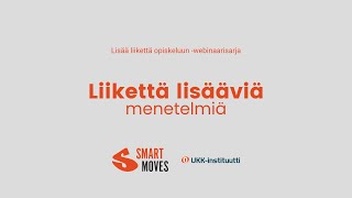 Liikettä lisääviä menetelmiä -webinaari