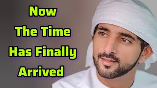 Now The Time Has Finally Arrived | Sheikh Hamdan | Fazza Poems | faz3