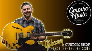 Gibson Custom Shop 1958 ES-335 Reissue - EMPIRE MUSIC