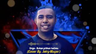 ungu - Bukan Pilihan Hati (Cover by.  Jefry Mayer)