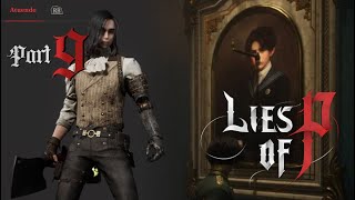 Look MA! I'm turning into a real boy! | SEYMORE PLAYS: Lies of P - (Part 9)