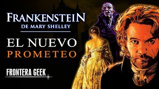 ⚡ FRANKENSTEIN de MARY SHELLEY ⚡ ¿Quién es Frankenstein? | Historia y Reseña | Monstruos Clásicos