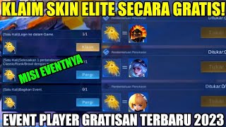 KLAIM SKIN ELITE SECARA GRATIS! EVENT PLAYER GRATISAN TERBARU 2023!! - MOBILE LEGENDS