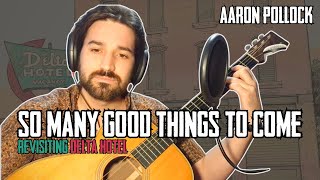 Aaron Pollock - So Many Good Things (Video Session) 4K