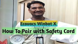 Winbot X Model | Glass Cleaning Robot | How to Pair with Safety Cord