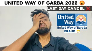 United Way Of Baroda 2022 | Last Day Cancel 😭 | Garba Mahotsav 2022