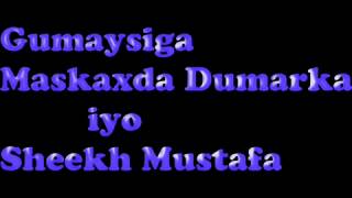 Gumaysiga Maskaxda Dumarka  Sheekh Mustafa