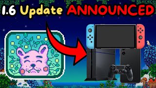 Announcement: Stardew Valley 1.6 Update for Console/Mobile Release Date  || Stardew Valley News