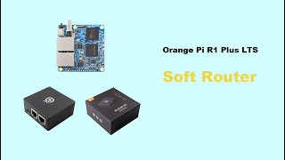 How To Set Orange Pi R1 PLUS LTS As A OpenWrt Network Router?