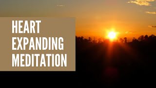 Heart Expanding Meditation