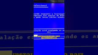 Instalação de Windows Raiz #pc