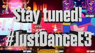 Just Dance 2018 is coming soon! Stay tuned! #JustDanceE3