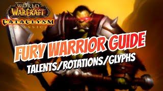 WoW Cataclysm Fury Warrior Guide | Talents and Rotations