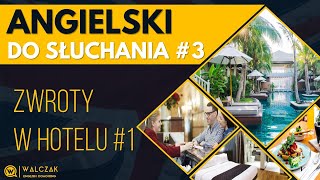 Angielski do słuchania #3 | W hotelu #1