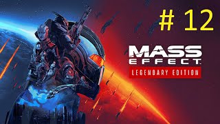 Catching Up  (Let's Play Mass Effect 1)  Blind # 12