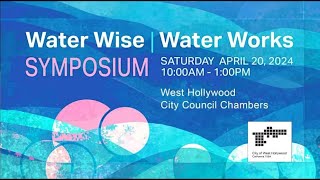 Water Wise | Water Works: Welcoming Remarks and Introduction (Part 1)