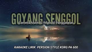 GOYANG SENGGOL_KARAOKE LIRIK PERSI STYLE KORG PA 600@REYVANS MUSIC