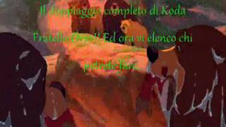 Brother Bear - ♥ Doppiaggio Del Film ♥ [ITA]  -