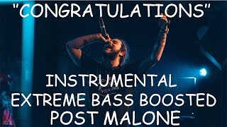 POST MALONE | CONGRATULATIONS INSTRUMENTAL EXTREME BASS BOOSTED