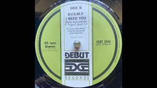 B.V.S.M.P - I Need You (Radio Instrumental) (1988)