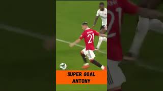 Super Goal Antony😱🔥#shorts #antony