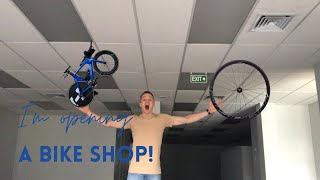 I'm Opening a Bike Shop!