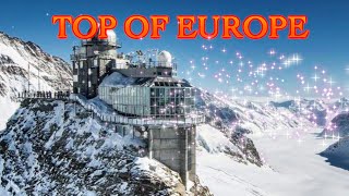 Switzerland - Top Of Europe - Jungfraujoch 2021