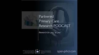 Partnered Primary Care Research Podcast | Episode 2 Brenda Andreas