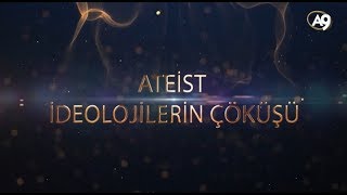 Ateist İdeolojilerin Çöküşü