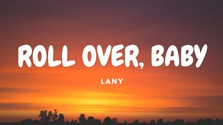 LANY - roll over, baby (lyric video)