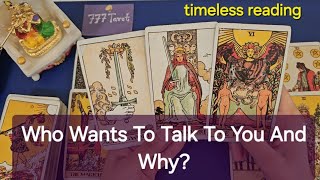 Who Wants To Talk To You And Why? Psychic Tarot Reading ☘️✨️⭐️ Timeless 🌟