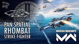 The Pan Spatial Rhombat Strike Fighter || Modern Warships