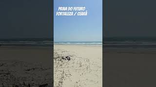 PRAIA DO FUTURO - FORTALEZA / CEARÁ #praia #fortaleza #ceará