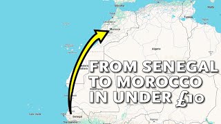 From Senegal To Morocco in Under £10 | Dr Asif Munaf