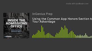 Using the Common App Honors Section to Your Advantage